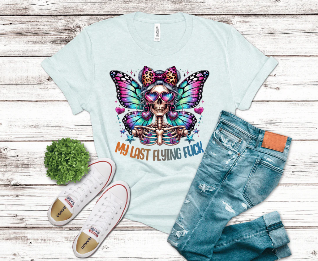 "Last Flying F*ck" 💀🦋✨