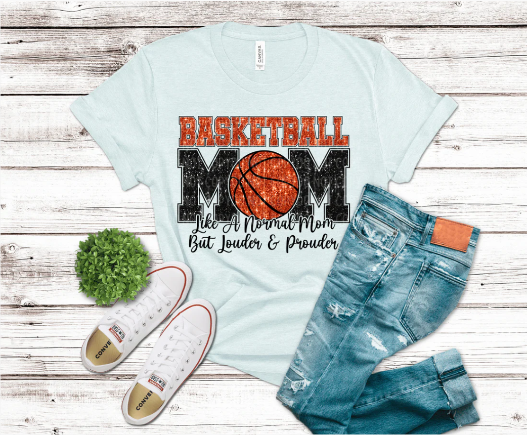 "Loud & Proud Baller Mom" 🏀📣❤️