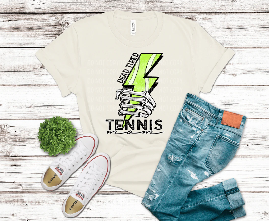 "Dead Tired Tennis Mom" ☠️🎾⚡
