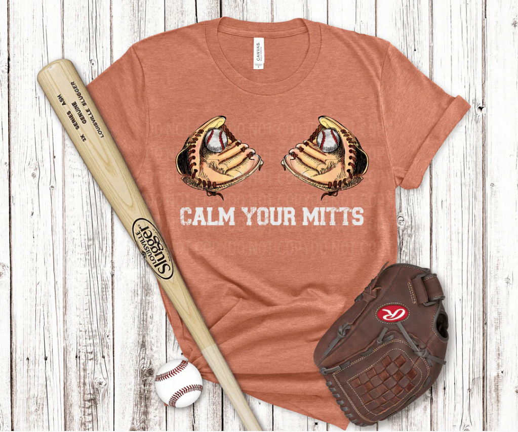 "Calm Your Mitts" 😤🧤⚾